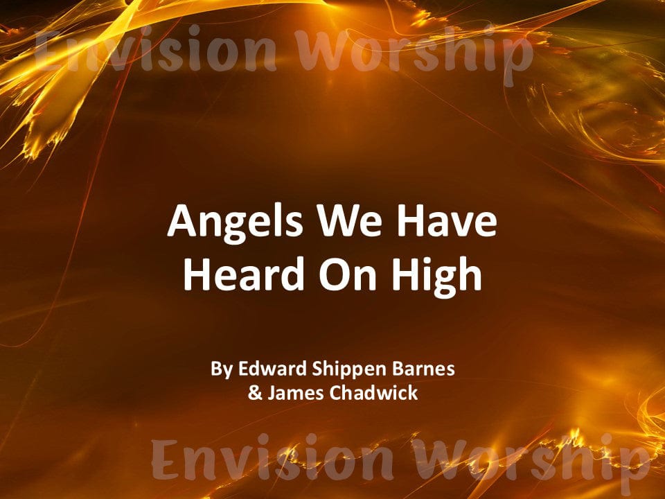 Christmas Carol Angels We Have Heard On High lyrics PowerPoint for Christmas Eve worship service