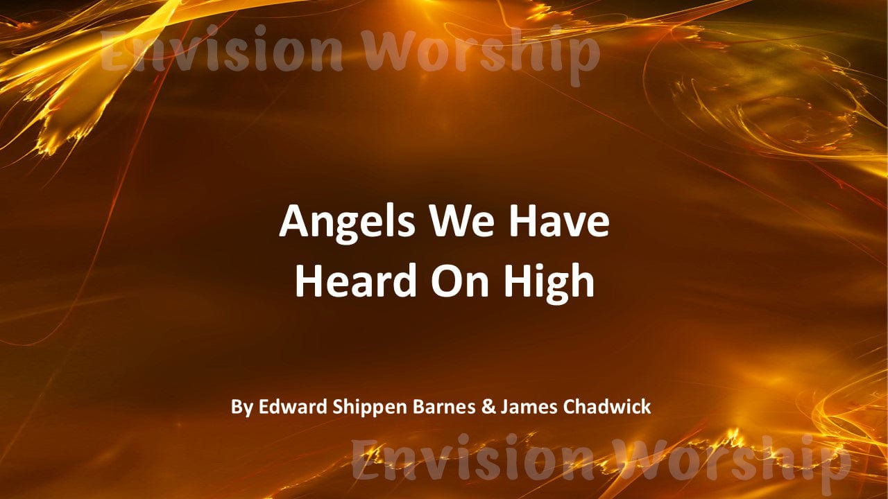 Angels We Have Heard On High lyrics PowerPoint for Christmas Eve worship service