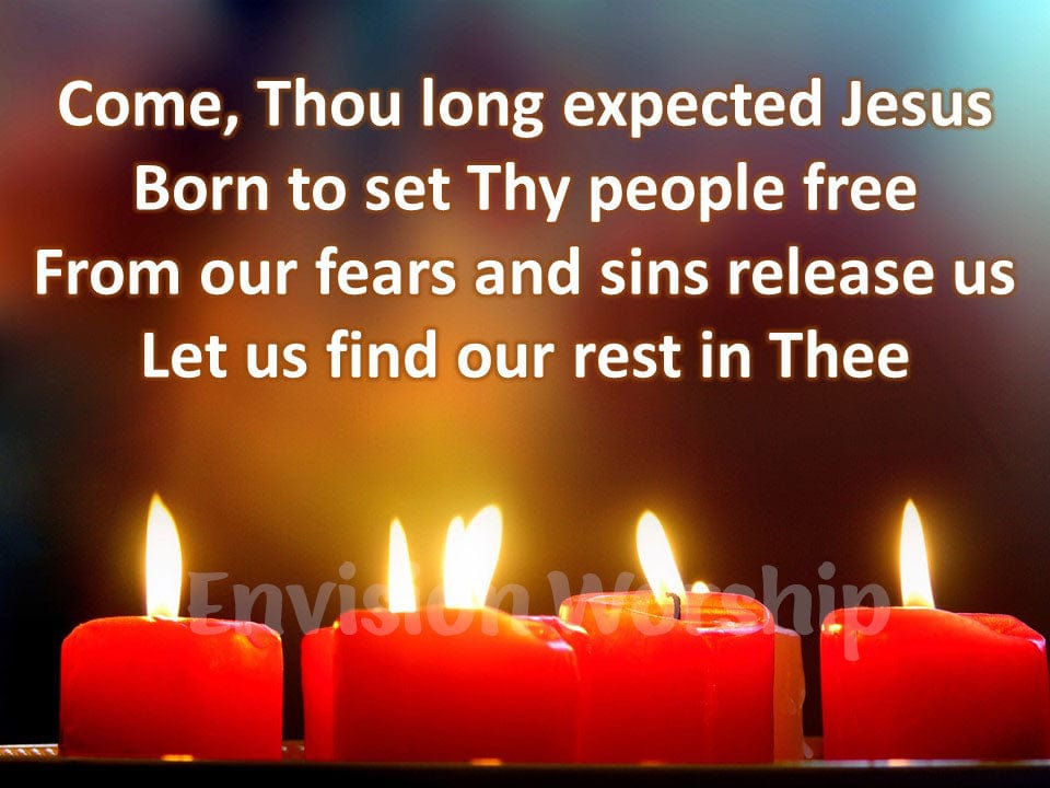 Come Thou Long Expected Jesus Worship Slides with Lyrics - Gorgeous