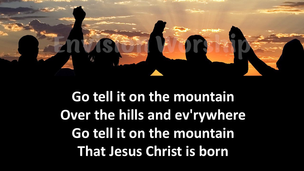 Go tell It On The Mountain Lyrics Christmas Carol PowerPoint Presentation For Christmas and Epiphany