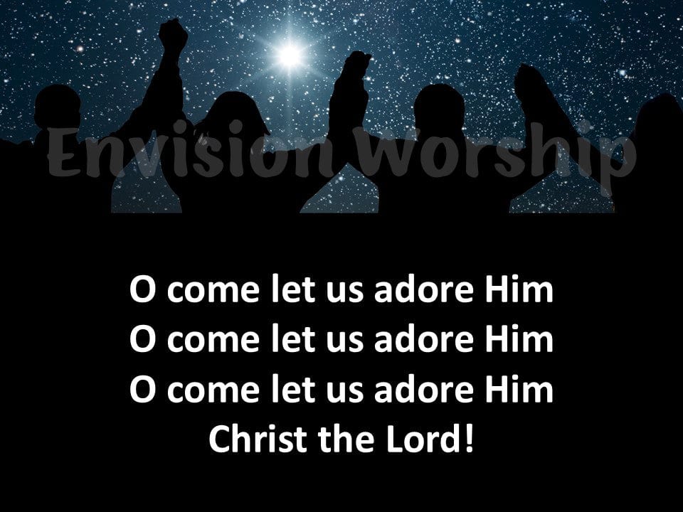 O Come All Ye Faithful lyrics PowerPoint Presentation slides for Christmas Eve Worship Service