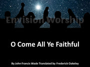 O Come All Ye Faithful lyrics PowerPoint Presentation slides for Christmas Eve Worship Service