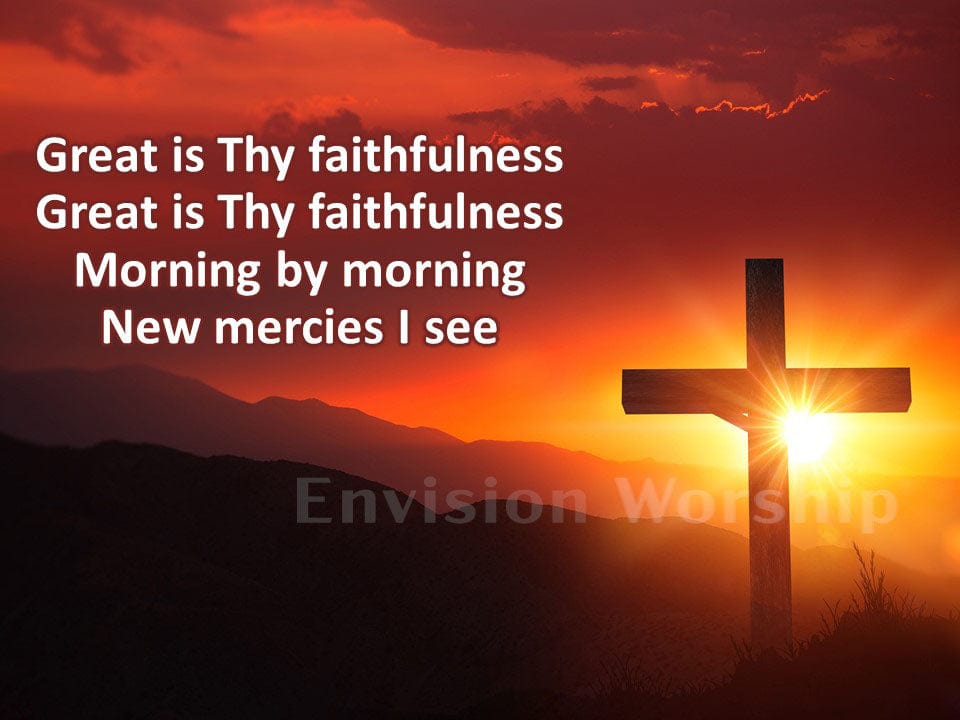 great is thy faithfulness lyrics