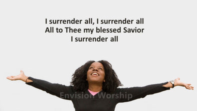 I Surrender All PowerPoint with lyrics included - Meaningful